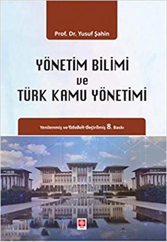 Yönetim Bilimi ve Türk Kamu Yönetimi indir