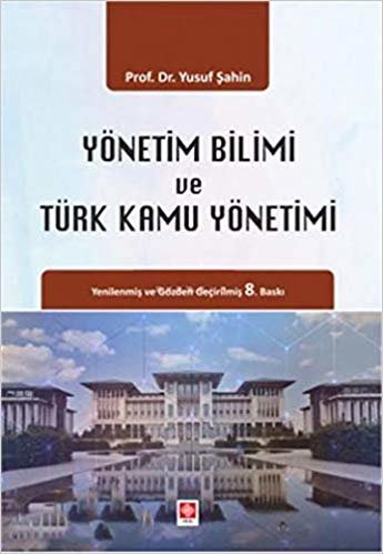 Yönetim Bilimi ve Türk Kamu Yönetimi