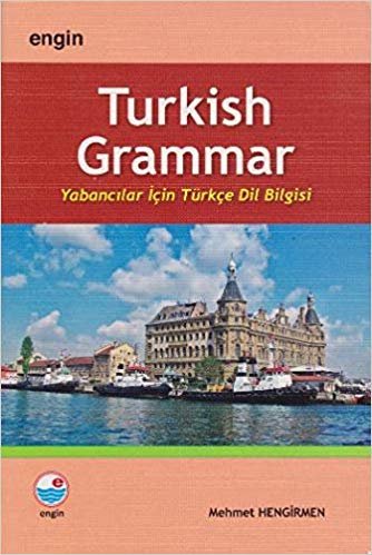 Turkish Grammar For Foreign Students: Yabancılar İçin Türkçe Dilbilgisi
