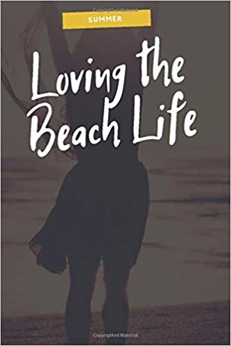 Loving the Beach Life: notebook, line