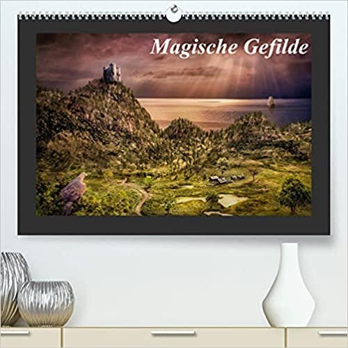 Magische Gefilde (Premium, hochwertiger DIN A2 Wandkalender 2022, Kunstdruck in Hochglanz): Fantasy - Landschaften, die Sie verzaubern werden (Monatskalender, 14 Seiten ) (CALVENDO Kunst)