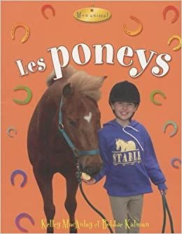 Les poneys / Ponies (Mon animal)