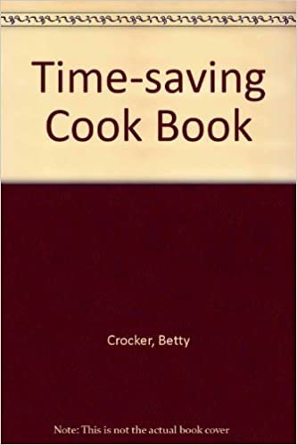 Betty Crocker's Timesaving Cookbook