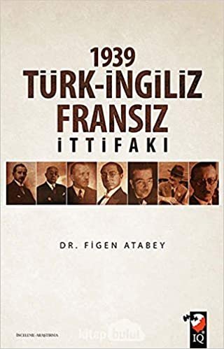 1939 Türk-Ingiliz Fransiz Ittifaki