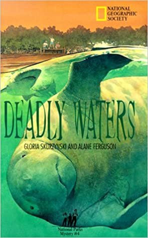 Deadly Waters - National Park'S Mysteries Series (Mysteries in Our National Park, Band 4) indir