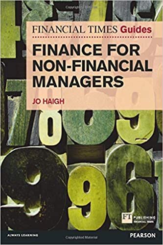 FT Guide to Finance for Non-Financial Managers: FT Guide to Finance for Non Financial Managers