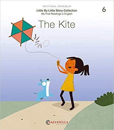 The Kite: The Kite (Little by little, Band 6)
