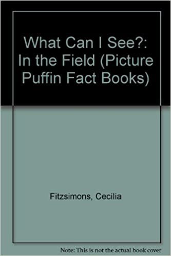 What Can I See?: In the Field (Picture Puffin Fact Books) indir