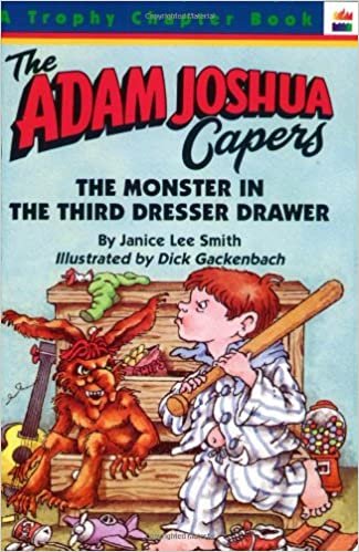 The Monster in the Third Dresser Drawer: And Other Stories about Adam Joshua (Adam Joshua Capers)