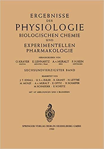 Ergebnisse der Physiologie Biologischen Chemie und Experimentellen Pharmakologie: Sechsundvierzigster Band (German and English Edition)