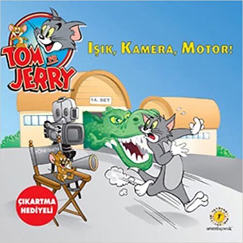 Işık, Kamera, Motor!: Tom ve Jerry Çıkartma Hediyeli
