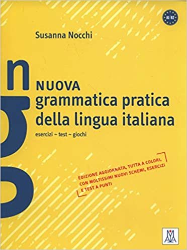 Nuova Grammatica Pratica Della Lingua Italiana A1-B2