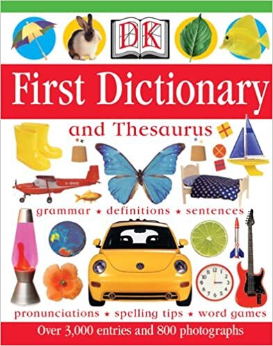 DK First Dictionary: And Thesaurus