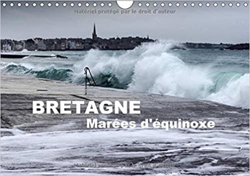 Bretagne Marees D'equinoxe 2017: Grandes Marees a Saint-Malo, Les Plus Grandes D'europe (Calvendo Nature) indir