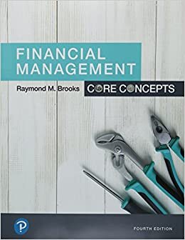 Financial Management: Core Concepts Plus Mylab Finance with Pearson Etext -- Access Card Package (The Pearson Series in Finance)