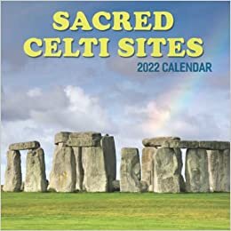 Sacred Celtic Sites 2022 Calendar: Landscape January 2022 - December 2022 OFFICIAL Squared Monthly Calendar Months Mini Planner | BONUS 4 Months 2021