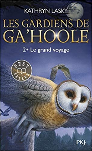 Les Gardiens de Ga'Hoole - tome 2 Le grand voyage (2) (Hors collection sériel, Band 2)
