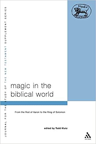 Magic in the Biblical World: From the Rod of Aaron to the Ring of Solomon (Journal for the Study of the New Testament Supplement series, Band 245): 272
