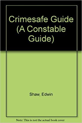 Crimesafe Guide (A Constable Guide)