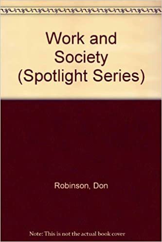 Work and Society (Spotlight Series)