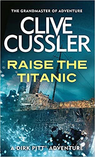 Raise the Titanic (Dirk Pitt)