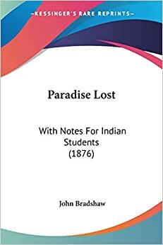 Paradise Lost: With Notes For Indian Students (1876)