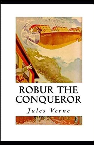 Robur the Conqueror Annotated indir