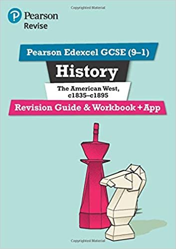 Revise Edexcel GCSE (9-1) History The American West Revision Guide and Workbook: with free online edition (Revise Edexcel GCSE History 16)