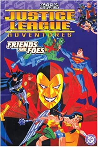 Justice League Adventures: Friends and Foes - VOL 02