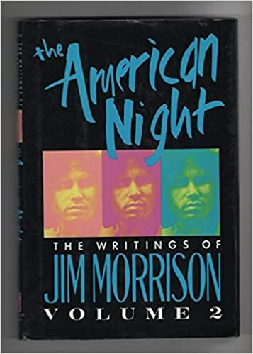 The American Night (Lost Writings of Jim Morrison, Band 2)