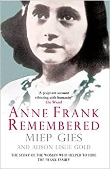 Anne Frank Remembered: The Story of the Woman Who Helped to Hide the Frank Family indir