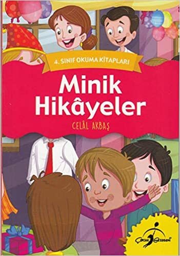Minik Hikayeler - 4. Sınıf Okuma Kitapları