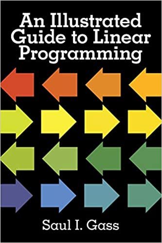An Illustrated Guide to Linear Programming indir