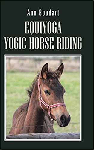 Equiyoga Yogic Horse Riding: Fathom the Myth of the Centaur