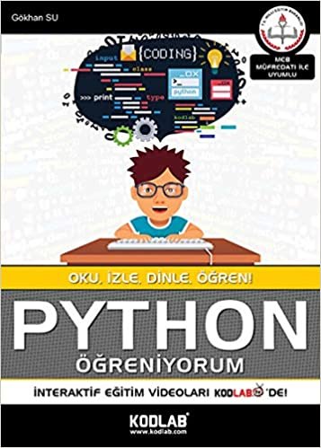Python Öğreniyorum: Oku, İzle, Dinle, Öğren!