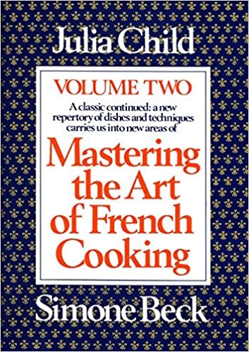 Mastering the Art of French Cooking: Vol 2: 002