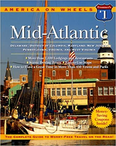 Frommer's America on Wheels Mid-Atlantic 1997: Delaware, District of Columbia, Maryland, New Jersey, Pennsylvania, Virginia, and West Virginia