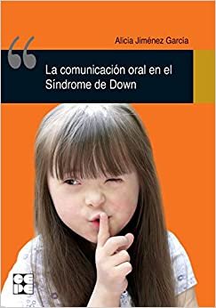 La comunicación oral en el Síndrome de Down indir