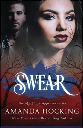 Swear (My Blood Approves, Band 5): Volume 5