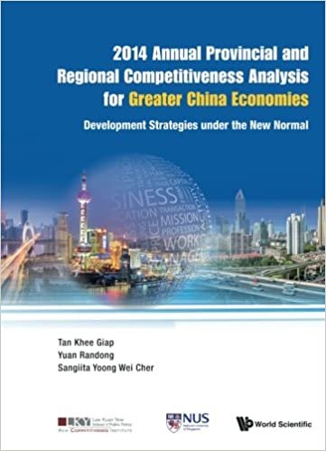 2014 Annual Provincial And Regional Competitiveness Analysis For Greater China Economies: Development Strategies Under The New Normal indir