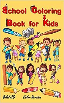 School Coloring Book for Kids: Pocket Size Coloring Book for Kids