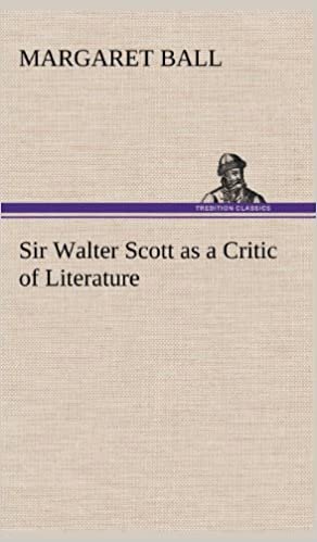 Sir Walter Scott as a Critic of Literature