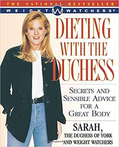 Dieting With The Duchess: Secrets and Sensible Advice for a Great Body (Weight Watchers)