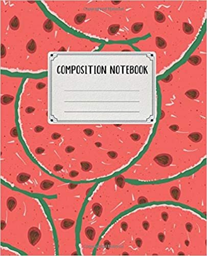 Composition Notebook: Watermelon - Cute Primary Wide Ruled Paper - Lined Journal for Teens Kids Students Girls - for Home School College and Writing Notes