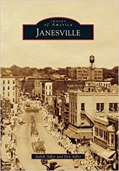 Janesville (Images of America (Arcadia Publishing))
