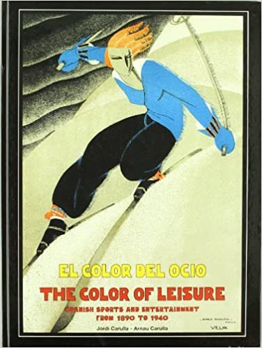 The Color of Leisure: Spanish Sports and Entertainment from 1890 to 1940