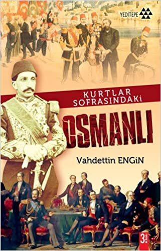 Kurtlar Sofransında Osmanlı