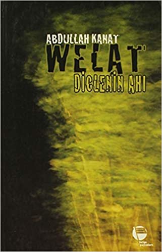 Welat - Diclenin Ahı