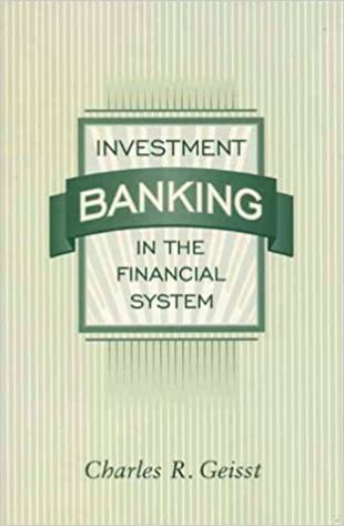 Investment Banking in the Financial System