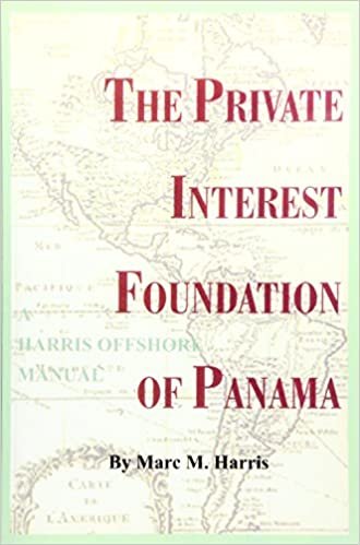 The Private Interest Foundation of Panama (Harris Offshore Manual)